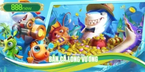 Bắn Cá Long Vương