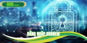 Đăng nhập 888NEW