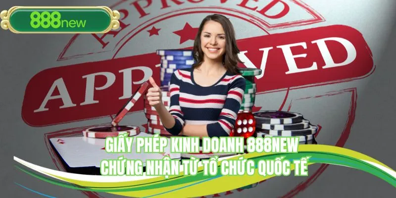 Chứng nhận kinh doanh cá cược từ tổ chức quốc tế